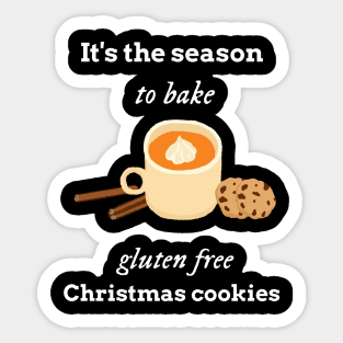 It's the season to bake gluten free Christmas cookies Sticker